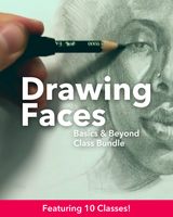 Drawing Faces: Basics & Beyond (Class Bundle)
