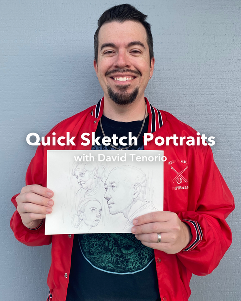 Quick Sketch Portraits with David Tenorio